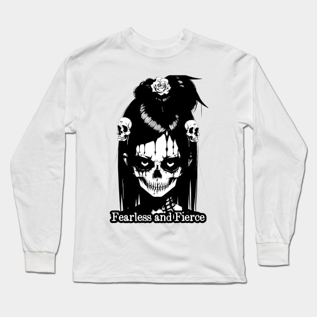 Fearless and Fierce Long Sleeve T-Shirt by DeathAnarchy